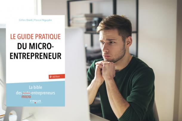 « Le guide pratique du micro-entrepreneur »